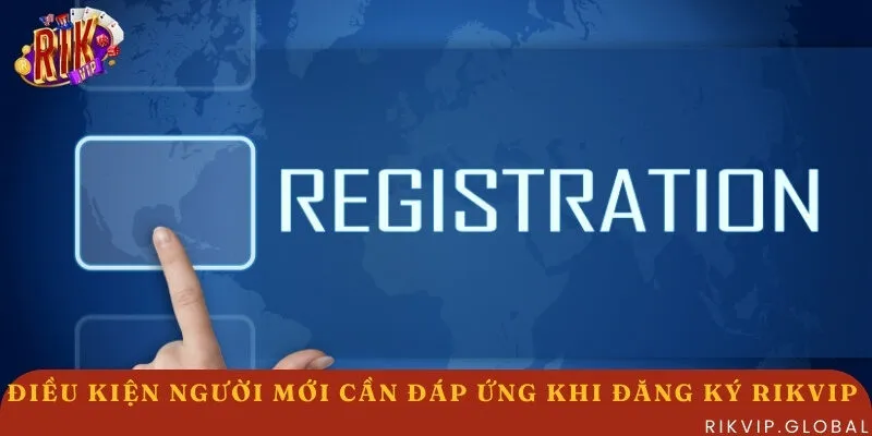 Điều kiện đăng ký và tham gia cổng game bài đổi thưởng